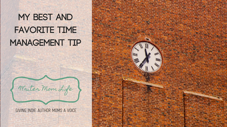 My best and favorite time management tip